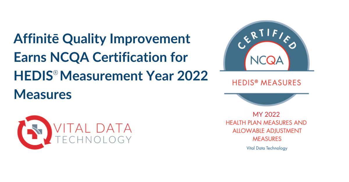 Vital Data Technology Earns NCQA Certification for HEDIS® Measurement